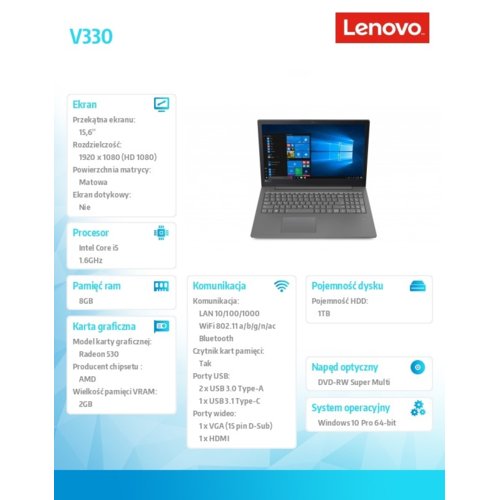 Laptop Lenovo V330-15IKB 81AX006JPB W10Pro i5-8250U/4+4/1TB/15.6" FHD/2YRS CI