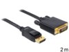 Kabel Displayport M -> DVI-D M 2M Delock