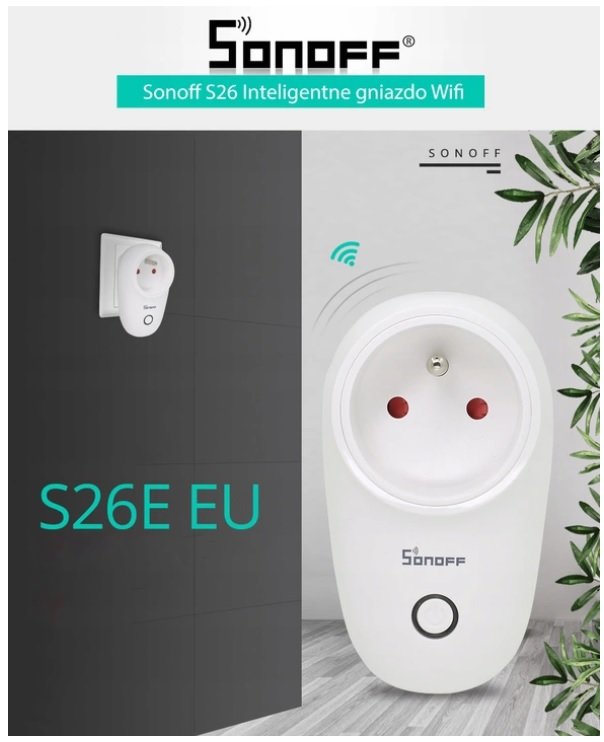 Inteligentne gniazdko WiFi Sonoff S26 EU typ E