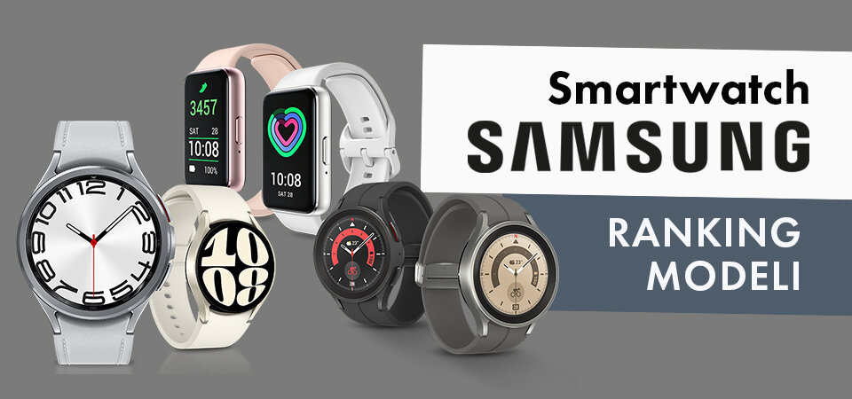 Smartwatch Samsung – ranking modeli